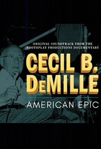 Cecil B. DeMille: American Epic film afişi