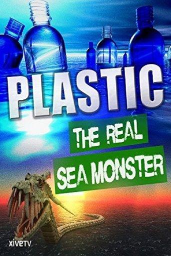 Plastic: The Real Sea Monster film afişi