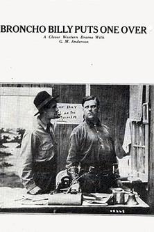 Broncho Billy Puts One Over film afişi