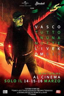 Vasco tutto in una notte - LiveKom015 film afişi