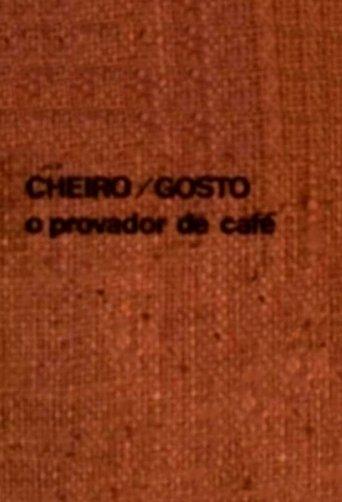 Cheiro/gosto: o provador de café film afişi
