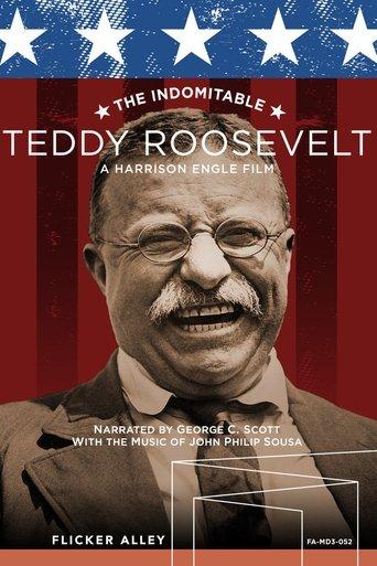 The Indomitable Teddy Roosevelt film afişi