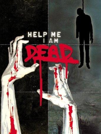 Help Me I Am Dead - Die Geschichte der Anderen film afişi