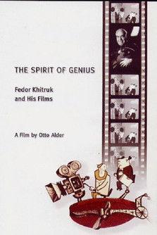 The Spirit of Genius - Fedor Khitruk and His Films film afişi