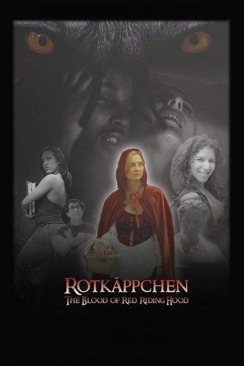 Rotkäppchen: The Blood of Red Riding Hood film afişi