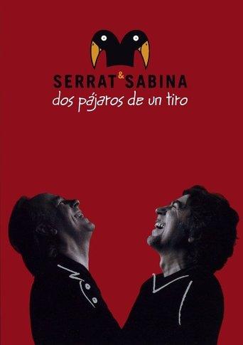 Serrat & Sabina - Dos Pájaros De Un Tiro film afişi