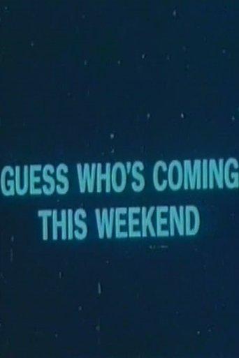 Guess Who's Coming This Weekend film afişi