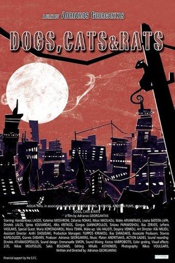 Dogs, Cats & Rats film afişi