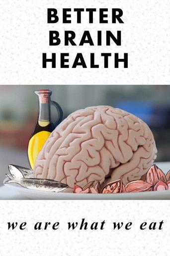 Better Brain Health: We Are What We Eat film afişi
