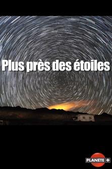 Plus près des étoiles film afişi