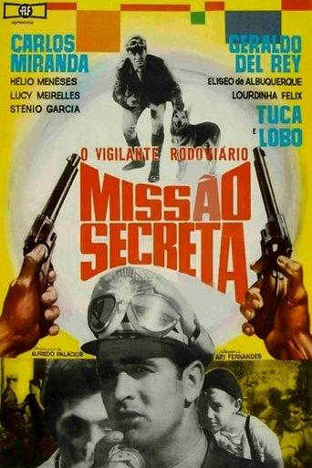 O Vigilante Rodoviário: Missão Secreta film afişi