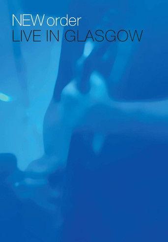 New Order - Live in Glasgow film afişi