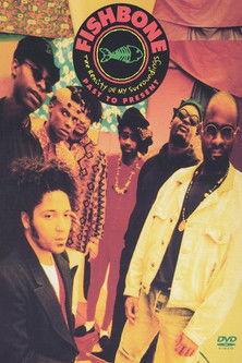 Fishbone: Reality of my Surroundings-Past & Present film afişi