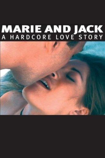 Marie and Jack: A Hardcore Love Story film afişi