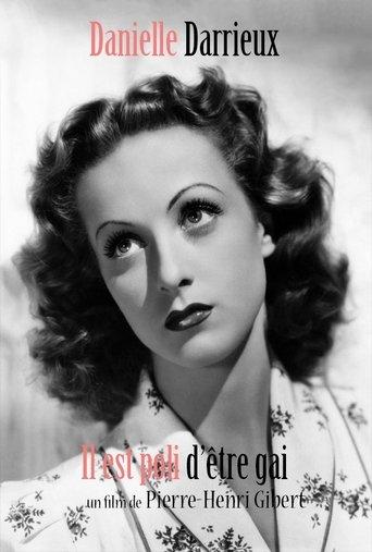 Danielle Darrieux : Il est poli d'être gai ! film afişi