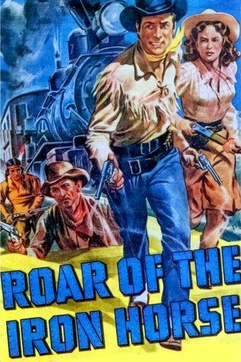 Roar of the Iron Horse film afişi