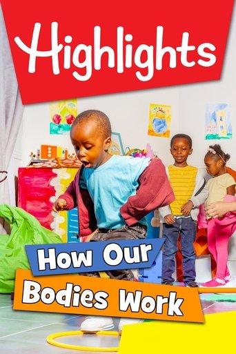 Highlights: How Our Bodies Work film afişi
