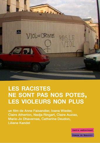 Les racistes ne sont pas nos potes, les violeurs non plus film afişi