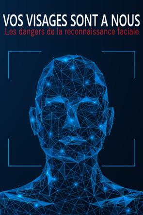 Vos visages sont à nous : les dangers de la reconnaissance faciale film afişi
