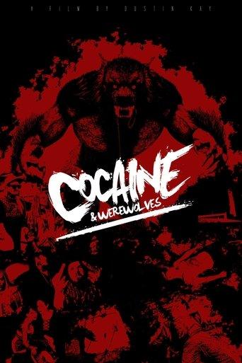 Cocaine & Werewolves film afişi