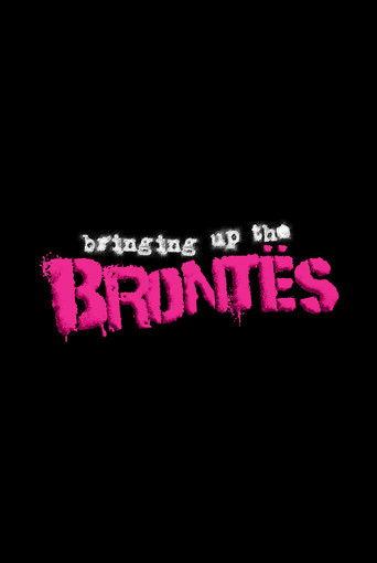 Bringing Up The Brontës film afişi