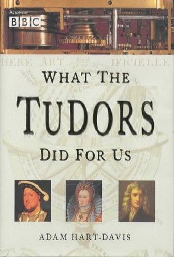 What the Tudors Did for Us dizi afişi
