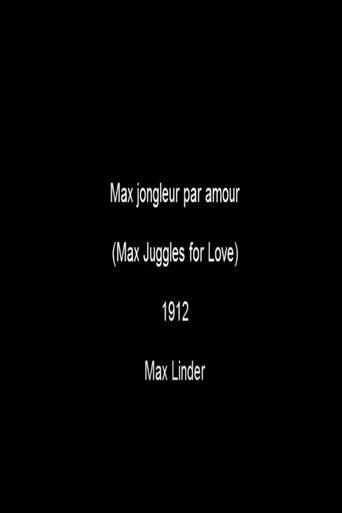 Max Juggles for Love film afişi