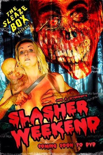 Slasher Weekend film afişi