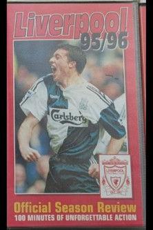 Liverpool F.C. - Official Season Review - 1995/96 film afişi