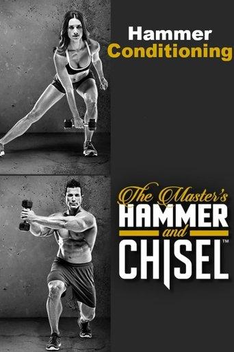 The Master's Hammer and Chisel - Hammer Conditioning film afişi