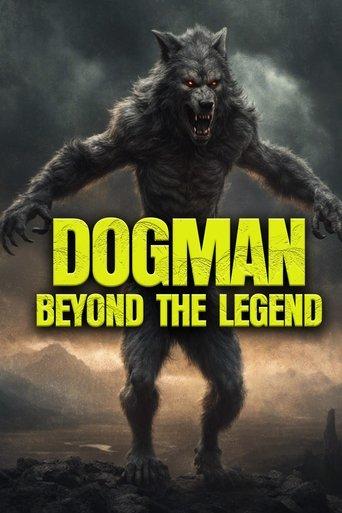 Dogman: Beyond the Legend film afişi