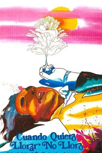 When I Want to Cry, I Don't film afişi