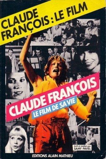 Claude Francois: The Film of His Life film afişi
