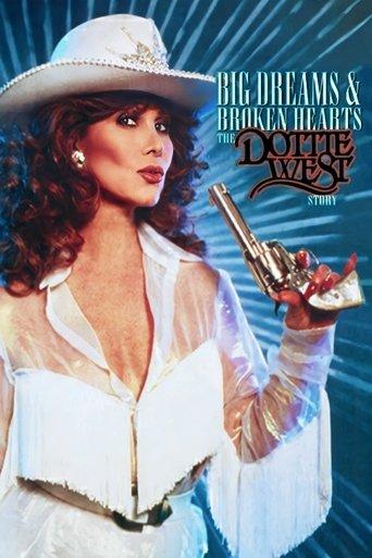 Big Dreams & Broken Hearts: The Dottie West Story film afişi