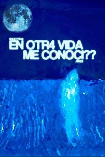 EN OTR4 VIDA ME CONOCÍ?? film afişi