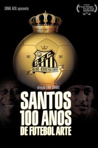 Santos, 100 Years of Playful Soccer film afişi