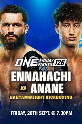 ONE Friday Fights 126: Ennahachi vs. Anane film afişi
