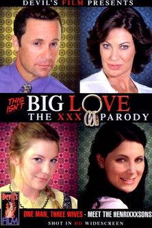 This Isn't Big Love: The XXX Parody film afişi