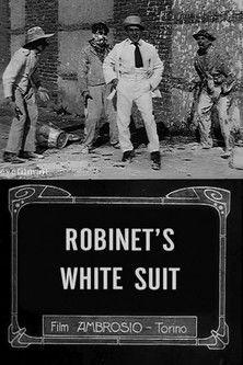 Robinet’s White Suit film afişi