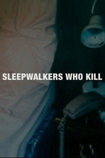 Sleepwalkers Who Kill film afişi
