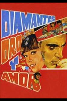 Diamantes, Oro y Amor film afişi