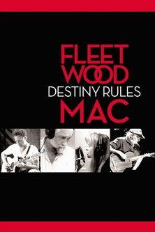 Fleetwood Mac: Destiny Rules film afişi