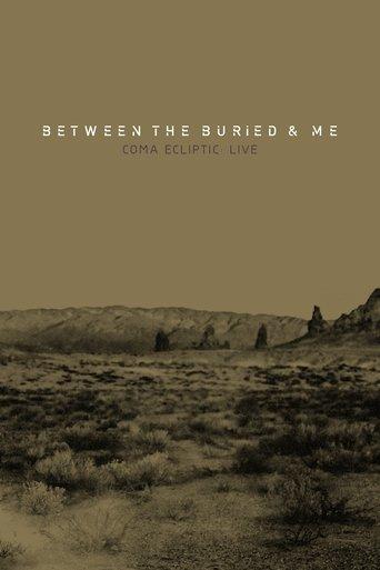Between The Buried And Me: Coma Ecliptic: Live film afişi