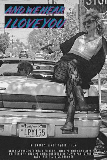 And We Hear I Love You film afişi