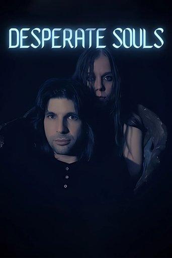 Desperate Souls film afişi