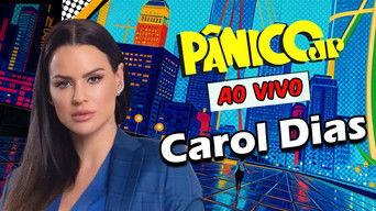 CAROL DIAS | PÂNICO - 25/04/2025