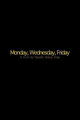 Monday, Wednesday, Friday film afişi
