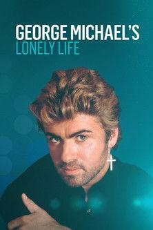 George Michael's Lonely Life film afişi