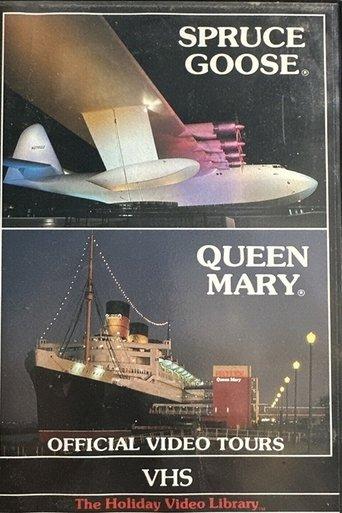 Spruce Goose & Queen Mary: Official Video Tours film afişi