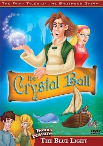 The Fairy Tales of the Brothers Grimm: The Crystal Ball / The Blue Light film afişi